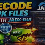 Decode Any APK File In Minutes Using JADX GUI