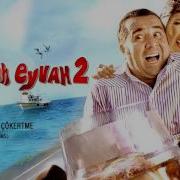 Eyyvah Eyvah 2 Çökertme Orijinal Film Müzikleri