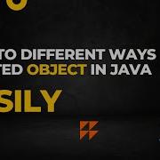 Create Object In Java By Different Ways