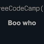 FreeCodeCamp Boo Who