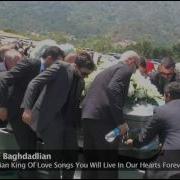 Paul Baghdadlian The King Of Armenian Love Songs In Loving Memory