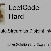 352 Data Stream As Disjoint Intervals Leetcode Hard