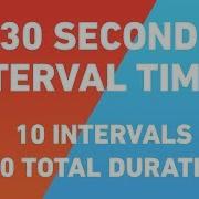 30 Second Interval Timer 10 Intervals 5 Minutes Duration