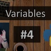 4 Python Tutorial For Absolute Beginners Variables And Numbers