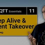 MQTT Keep Alive And Client Takeover MQTT Essentials Part 11