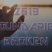 2019 Boundaries Broken Motivational Video