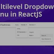Как создать многоуровневое выпадающее меню в ReactJS Пошаговое руководство Reactjs