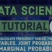 Data Science For Beginners With Python 9 Calculate Frequency Tables Two Way Tables