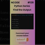 NCODE 128 Find The Output Comment Your Answer Below Coding Pythondaily Python Mcqsquiz