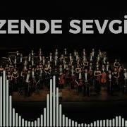Nazende Sevgilim Senfoni Orkestrası Ile Türküler