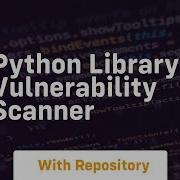 Python Library Vulnerability Scanner