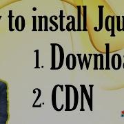 2 Jquery Installation How To Setup Install Jquery Jquery Tutorial