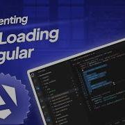 Implementing Lazy Loading In Angular
