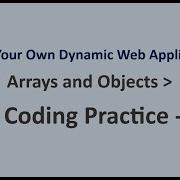 JS Coding Practice 3 Arrays And Objects Build Your Own Dynamic Web Application NxtWave