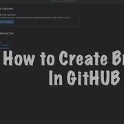 How To Create A New Branch On GitHub Commit Push