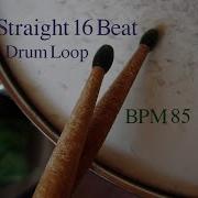 Drum Loop Straight 16Beat 85BPM
