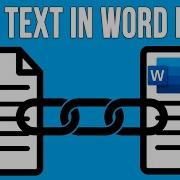 Use Linked Text In Word To Update Multiple Documents At The Same Time