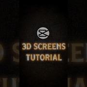 Capcut 3D Screens Tutorial In Capcut
