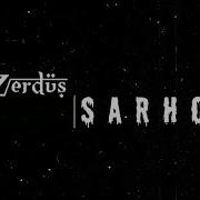 HiraiZerdüş Sarhoş
