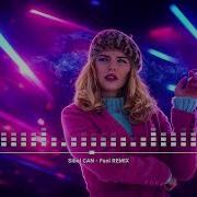 Sibel Can Fani CLUB REMIX
