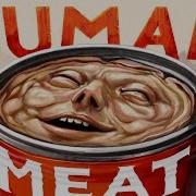 The Cannibalism Industry