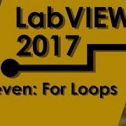 Introduction Course To LabVIEW Lesson 7 For Loops