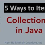 5 Ways To Iterate Collections In Java