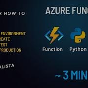 How To Create And Deploy Azure Function Using VS Code Python 3 Minutes Version
