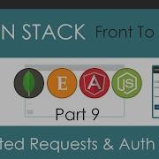 MEAN Stack Front To Back Part 9 Protected Requests Auth Guard