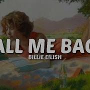 Billie Eilish Call Me Back Lyrics