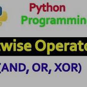 Python Tutorial Bitwise Operators 1 AND OR XOR