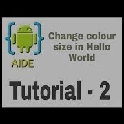 AIDE TUTORIAL 2 CHANGE COLOUR SIZE OF TEXT