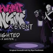 Friday Night Funkin X Event OST Relighted Vs XGaster