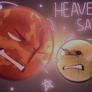 HEAVEN SAYS Animation Meme SolarBalls MY AU