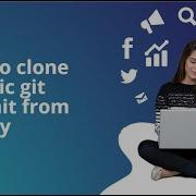 How To Clone A Specific Git Commit Step By Step Guide