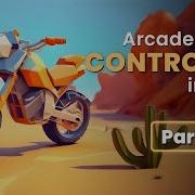Контроллер аркадного мотоцикла часть 2 Учебное пособие по Unity Ashdev