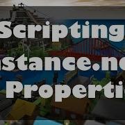 ROBLOX Scripting Tutorial HOW TO Instance New Properties Episode 1