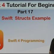 Swift 4 Tutorial For Beginners Part17 Swift Struct Example