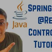 Spring Boot RestController Tutorial Building RESTful API