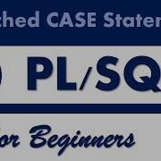 10 Oracle PL SQL For Beginners Searched CASE Statement Hindi