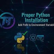 How To Install Python And Add Path To The Environment Variables