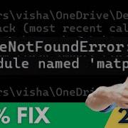 How To Fix ModuleNotFoundError No Module Mamed Matplotlib In VSCode 2024 Update