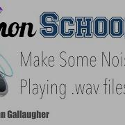 CircuitPython School Make Some Noise Playing Wav Files