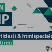 PHP Htmlentities Htmlspecialchars Functions Tutorial In Hindi Urdu
