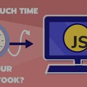 Find The Time Taken To Run A Function In JavaScript Pro Tricks