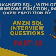 Part 18 AMZN SQL Interview Questions 2022 With CTE RANK SQL Windows Function