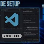 How To Install Visual Studio Code On Windows 11 The PROPER Setup