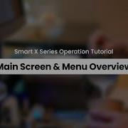 Operation Tutorial Main Screen Menu Overview