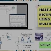 Half Wave Rectification Using Multisim