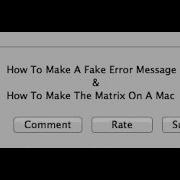 How To Make A Fake Error Message How To Make The Matrix On A Mac